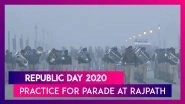 Republic Day: Despite Intense Cold, Practice For Republic Day Parade 2020 Takes Place At Rajpath