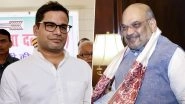 Prashant Kishor Takes 'Aap Chronology Samajh Lijiye' Jibe at Amit Shah, Dares Home Minister to Announce Nationwide NRC
