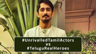 Siddharth Slams Twitterati for Clashing Trends - #UnrivalledTamilActors vs #TeluguRealHeroes; Says, ‘Our Country Really Needs These Youngsters To Do More With Their Lives’
