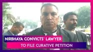 Nirbhaya Convicts&rsquo; Lawyer To File Curative Petition In Supreme Court To Challenge Death Warrant