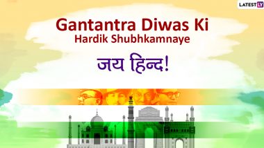 Happy India Republic Day 2020 Greetings in Hindi: GIF Images, WhatsApp Stickers, Facebook Quotes, SMS and Messages to Wish Gantantra Diwas