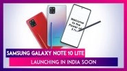 Samsung Galaxy Note 10 Lite Smartphone To Launch In India Soon; Prices, Features & Specifications