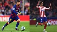 Barcelona vs Atletico Madrid, Supercopa de Espana 2020: From Lionel Messi to Joao Felix, 5 Players to Watch Out for in Spanish Super Cup Semi-Final Clash
