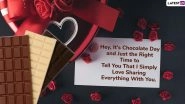 Happy Chocolate Day 2020 Images With Greetings: WhatsApp Stickers, Valentine&rsquo;s Day GIFs, Telegram Messages and Hike Wishes to Send Your Lover