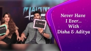 Disha Patani & Aditya Roy Kapur Play 'Never Have I Ever...' And Talk Shop On Malang