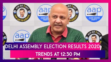 Delhi Assembly Polls 2020 Trends At 12:30 PM: AAP Set For Big Win, Manish Sisodia Struggles In His Constituency