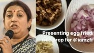 Smriti Irani Shares Recipe for Egg Fried Rice on Instagram