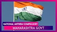 Maharashtra Government To Make Singing National Anthem Compulsory In Colleges From February 19