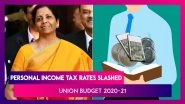 New Income Tax Slabs In Budget 2020-21: Tax Reduced On Income Up To Rs 15 Lakh ('Without Exemption')