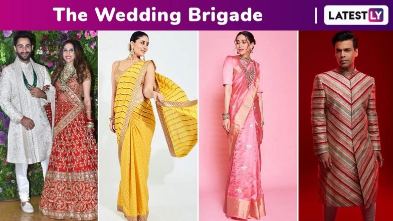 Armaan Jain – Anissa Malhotra Wedding: Kareena Kapoor Khan, Karisma Kapoor, Kiara Advani, Athiya Shetty, Karan Johar and Arjun Kapoor Are a Sartorial Wedding Brigade!