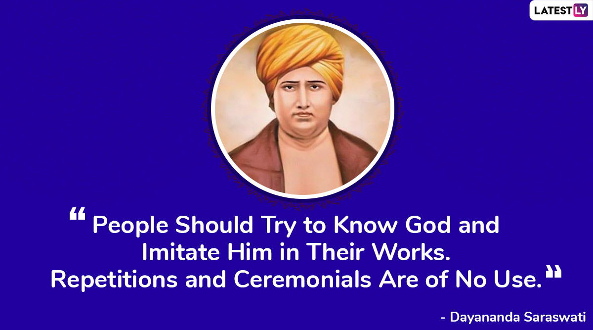Dayanand Saraswati Jayanti 2020: Quotes And Sayings By the Founder ...