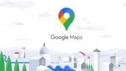 Google Maps Turns 15! Here's How Twitterati is Celebrating The Birthday of This Navigation App With Good Wishes and Funny Memes