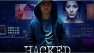 Hacked Full Movie in HD 720p Leaked on TamilRockers & Telegram Links for Free Download and Watch Online: Hina Khan's Film Faces Piracy Brunt?