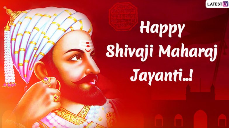 Shiv Jayanti 2020 Greetings: Wishes, WhatsApp Messages, Images And Quotes to Send on The 390th Birth Anniversary of Chhatrapati Shivaji Maharaj
