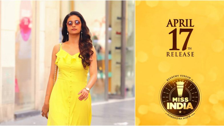 Miss India: Keerthy Suresh Starrer Gets a Release Date, All Set to Hit the Screens on April 17