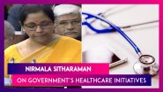 Healthcare Plan In Budget 2020-21: Taxes On Medical Devices To be Used For Hospital Construction