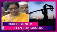 Budget 2020-21: FM Nirmala Sitharaman Announces 16 Point Action Plan To Help Farmers