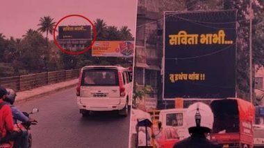'Savita Bhabhi Tu Itech Thamb' Marathi Hoardings Pop Up in Pune and Nobody Knows the Reason (See Pictures)