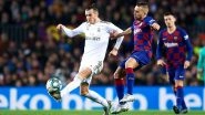 Real Madrid vs FC Barcelona, El Clasico 2020: Los Blancos to Face-Off Lionel Messi-Lead Barca on Sunday