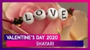 Valentine&rsquo;s Day 2020 Shayari: WhatsApp Messages, Quotes & Images To Send To The Love Of Your Life
