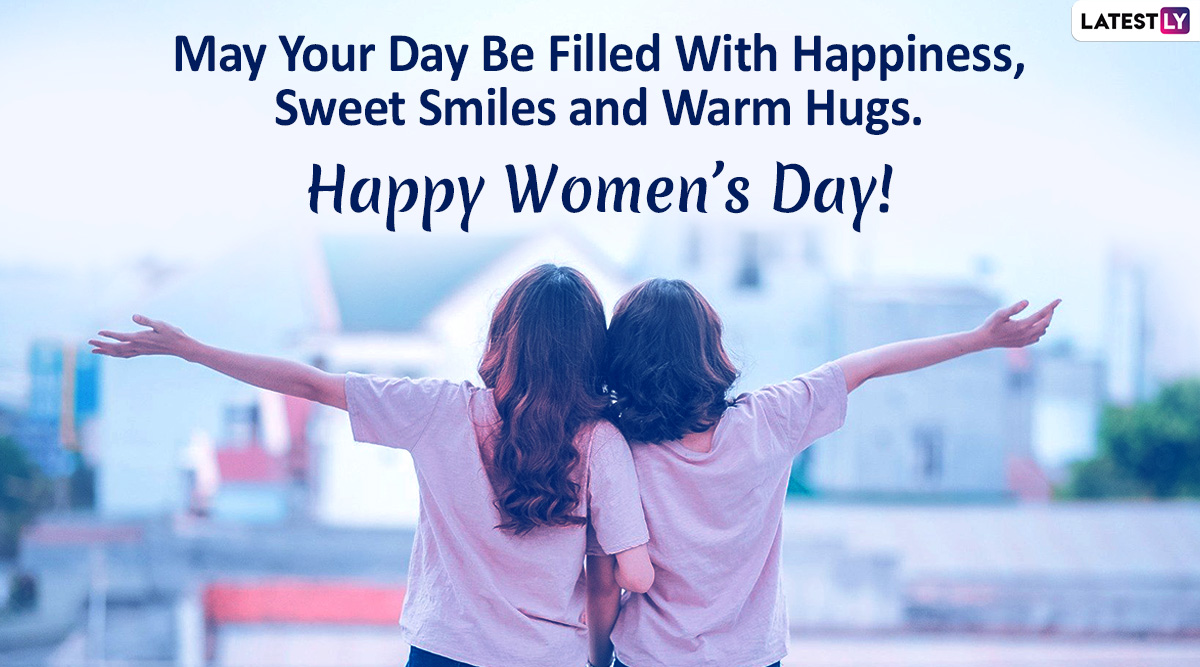 Happy International Women S Day 2020 Messages For Your Bffs