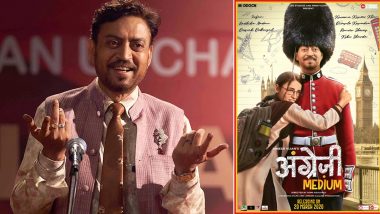 Angrezi Medium First Poster Out! Irrfan Khan Announces The Trailer Date With A Message Saying 'Wait For Me' (Watch Video)