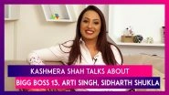 Bigg Boss 13 | Kashmera Shah Says Arti Singh Is Like Shehnaaz Gill Outside The House Boss 13  Kashmera Shah Says Arti Singh Is Like Shehnaaz Gill Outside The House