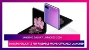 Samsung Galaxy Unpacked 2020: Samsung Galaxy Z Flip Foldable Smartphone Officially Revealed; Price, Features, Variants & Specifications