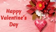 Valentine's Day 2020 Greetings, Images and Wishes: Passionate V-Day Quotes, GIFs and WhatsApp Status for the Love of Your Life