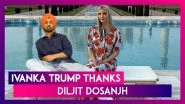 Diljit Dosanjh Shares Photoshopped Image With Ivanka Trump At Taj Mahal On Social Media, She Replies