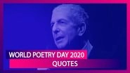 World Poetry Day 2020: Quotes That Portrays The Beauty Of Poems