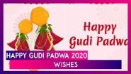 Happy Gudi Padwa 2020 Wishes: WhatsApp Messages, Images and Greetings to Send on Marathi New Year