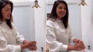 COVID-19 Pandemic: After Deepika Padukone and Anushka Sharma, Priyanka Chopra Takes Up WHO's 'Safe Hands Challenge' and Further Nominates Nick Jonas, Amitabh Bachchan for Same