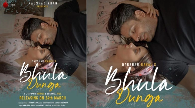 Sidharth Shukla and Shehnaaz Gill's Music Video 'Bhula Dunga' to Release on March 24
