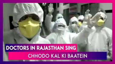 Rajasthan Lockdown: Doctors Sing ‘Chhodo Kal Ki Baatein’ To Keep Up Everyone’s Spirits