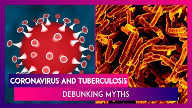 World TB Day 2020: Are You More Likely To Get COVID-19 If You Have TB? Tuberculosis Myths Debunked!