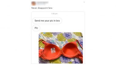 Twitter Creep Asks Woman to 'Send Pic in Bra'! Her Savage Reply To The Pervert Is Blowing Minds on Social Media