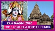 Ram Navami 2020: Top 5 Lord Ram Temples In India That You Should Visit