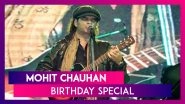 Mohit Chauhan Birthday Special: Five Magical Numbers Of The Singer You Cannot Give A Miss