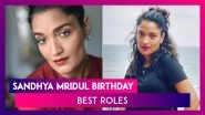 Sandhya Mridul Birthday- 5 Best Roles of the Page 3 Actress That Prove Her Versatility!