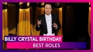 Billy Crystal Birthday: City Slickers to Monsters Inc - Here Are the Actor's Best Roles