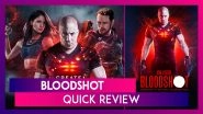 Bloodshot Quick Review: Vin Diesel's Superhero Outing Is Pretty Forgettable