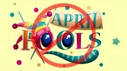 On April Fools' Day 2020, Let's Cancel 'Purported' Fake News as Funny Pranks But Spread Smiles With Funny Memes and Jokes