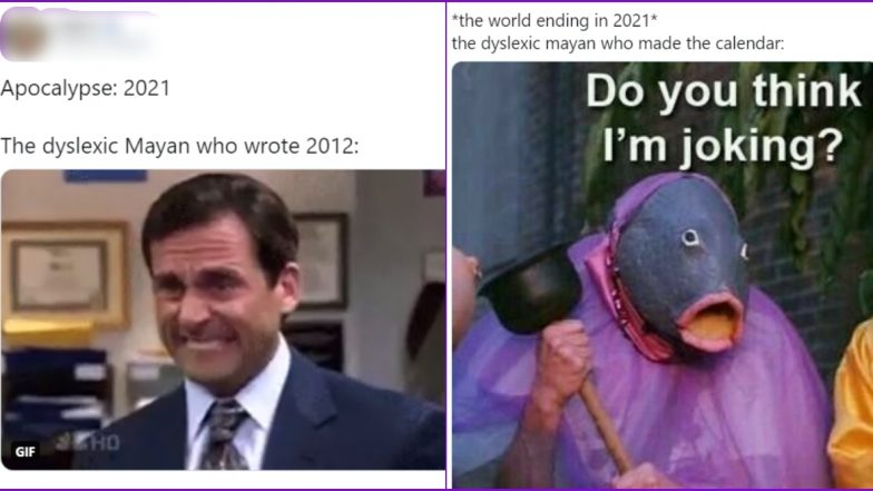 End of World in 2021? Netizens Say Dyslexic Mayan Predicted Apocalypse of 2021 as Doomsday 2012, Check Funny Memes and Tweets