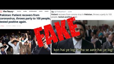 Fact Check: 'Pakistan Patient Recovers From Coronavirus, Throws Party to 100 People, Tested Positive Again' Fake News Goes Viral, Here's The Truth