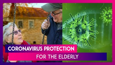 Coronavirus Outbreak: COVID-19 Can Be Life-Threatening For Older People, Here’s How To Protect Them