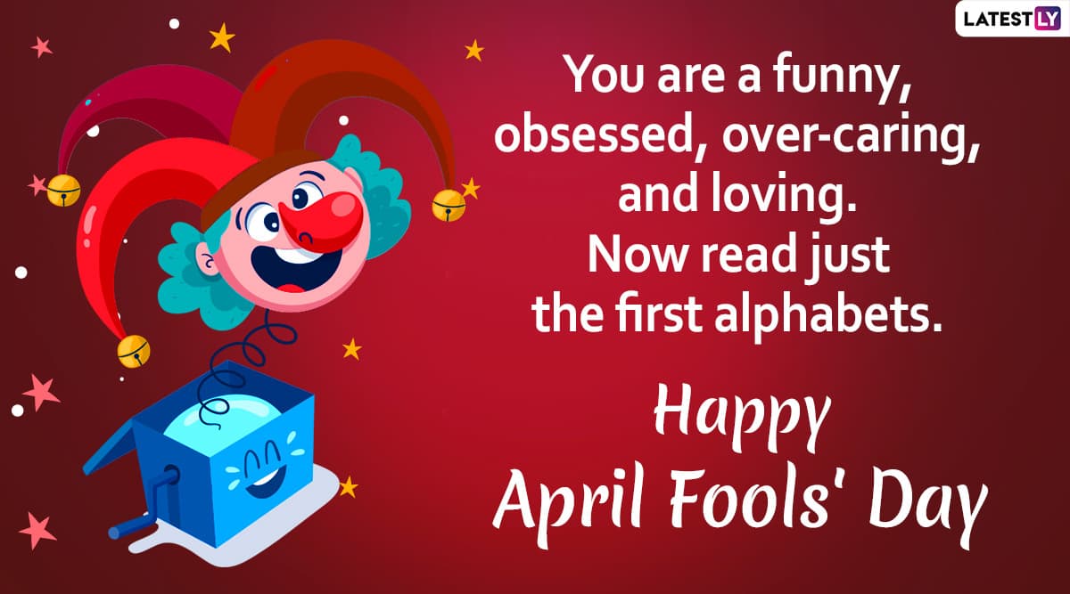 Happy April Fools Day 2020 Greetings Funny Romantic Messages For Boyfriend Silly Quotes Gif Images And Cheesy Lines To Send To The Sweet Fool In Your Life Latestly