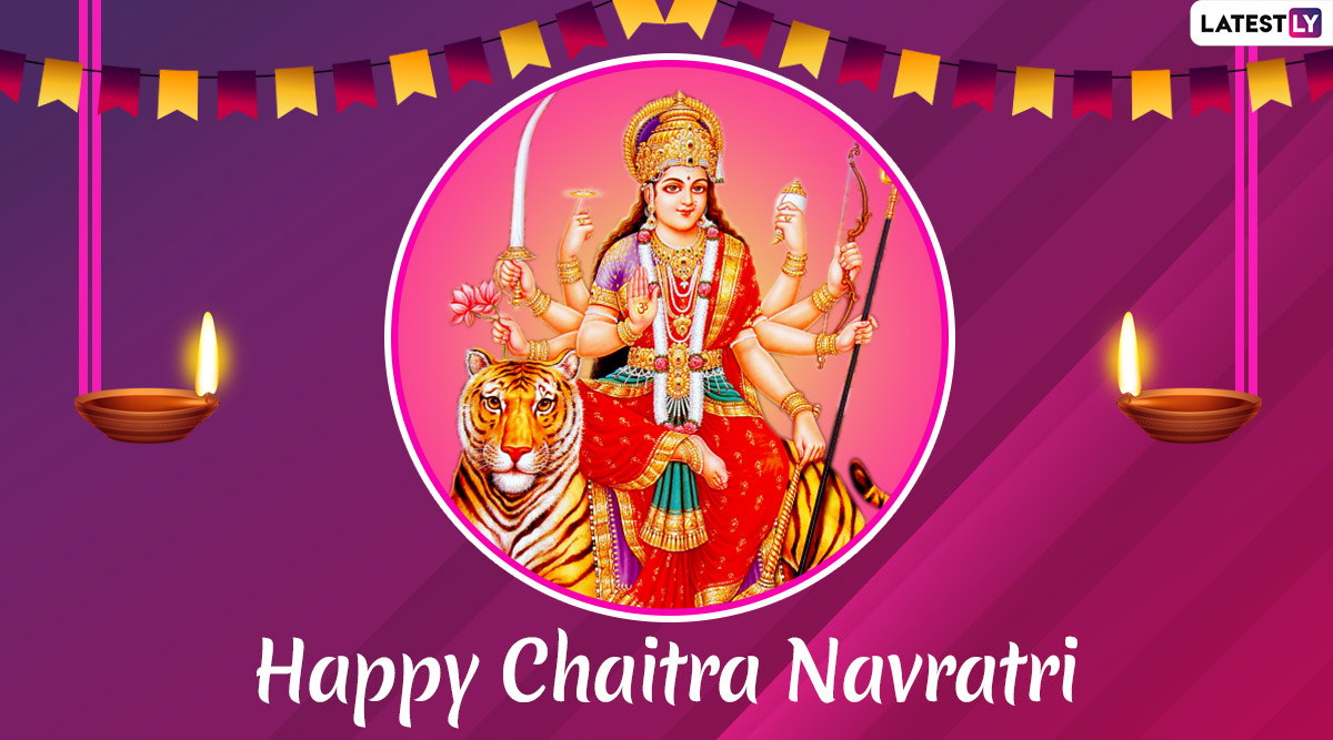 Chaitra Navratri 2020 Messages and Vikram Samvat 2077 Greetings ...
