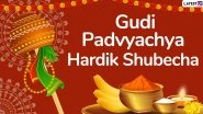 Gudi Padwa 2020 Wishes in Marathi: WhatsApp and Hike Stickers, GIF Images, Facebook Messages, SMS to Send Greetings of Marathi New Year