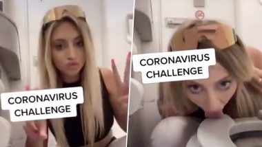 'Coronavirus Challenge' on TikTok Is the Newest Low on The Internet! Viral Video Shows Girl LICKING a Flight Toilet Seat and Netizens Are Angry!